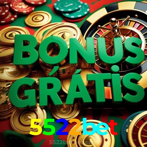 5522bet:O cassino online está te esperando! Gire a roleta e ganhe!