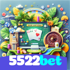 5522bet:Jogue poker, aposte no futebol e ganhe em grandes jogos de cassino!