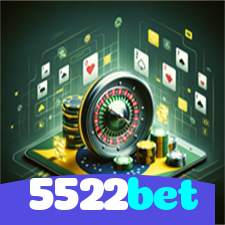 5522bet：O melhor cassino para apostar no futebol e ganhar prêmios em blackjack!