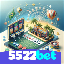5522bet:Apostas de futebol online para os verdadeiros fãs! Vença agora!