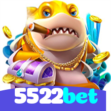 5522bet:O cassino online mais confiável para poker, roleta e apostas no futebol!