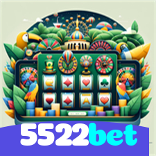 5522bet：A melhor plataforma de jogos de cassino e apostas no futebol está aqui!