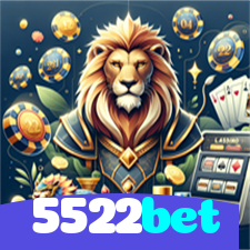 5522bet：O melhor cassino online com roleta, poker e apostas no futebol ao vivo!