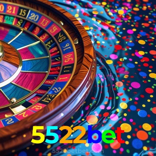 5522bet：Sinta a emoção de ganhar no cassino online! Aposte e vença!