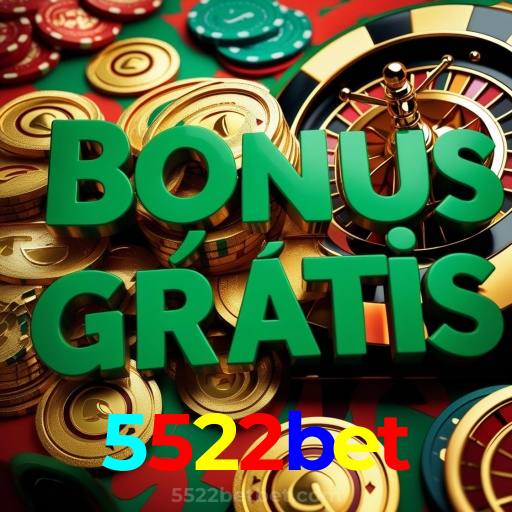 5522bet：Jogue roleta, aposte no futebol e conquiste prêmios épicos!